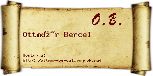 Ottmár Bercel névjegykártya